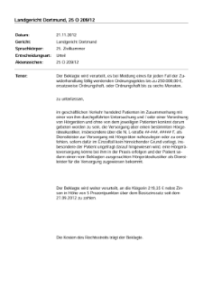LG Dortmund 2012, 21.11.2012, 25 O 209/12, Verkürzter Versorgungsweg / Testpatient als Zeuge / allgemeine Information über Versorgungswege stellt bereits ein "Verweisen" dar