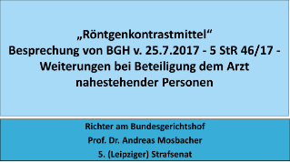 Prof. Andreas Mosbacher: Besprechung der BGH-Entscheidung vom 25.07.2017